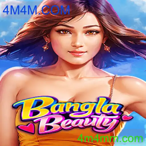 Introdução a BanglaBeauty: A Nova Sensação de Jogo da 4M4M.COM